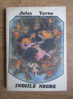 Jules Verne - Indiile negre