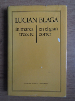 Lucian Blaga - In marea trecere