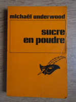 Michael Underwood - Sucre en poudre