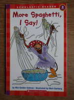 Rita Golden Gelman - More spaghetti, I say!