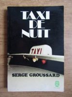 Serge Groussard - Taxi de nuit 