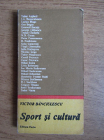 Victor Banciulescu - Sport si cultura