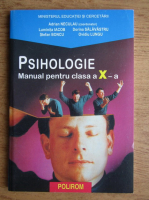 Adrian Neculau - Psihologie. Manual pentru clasa a X-a