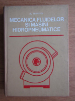 Al. Todicescu - Mecanica fluidelor si masini hidropenumatice