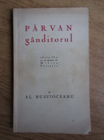 Alexandru Busuioceanu - Parvan ganditorul (1934)
