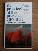 Brother Lawrence - The practice of the presence of God