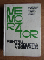 G. H. Bilteanu, Anton Negrila - Memorator pentru productia vegetala