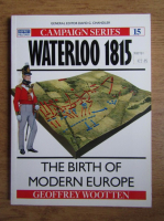 Geoffrey Wootten - Waterloo 1815. The birth of Modern Europe, nr 15