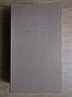 George Calinescu - Opere (volumul 13)