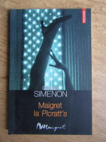 Anticariat: Georges Simenon - Maigret la Picratt's