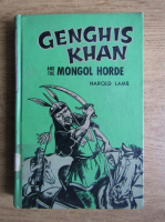 Harold Lamb - Genghis Khan and the mongol horde
