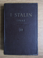 Anticariat: I. V. Stalin - Opere (volumul 13)