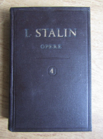 I. V. Stalin - Opere (volumul 4)