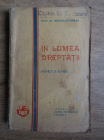 Ioan Alexandru Bratescu Voinesti - In lumea dreptatii (1928)