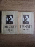 Ioan Slavici - Opere (2 volume)