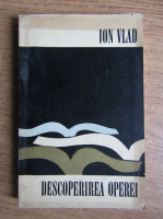 Ion Vlad - Descoperirea Operei