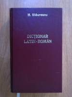 M. Staureanu - Dictionar latin-roman (1913)