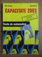 Mara Paunescu - Capacitate 2003. Teste de matematica