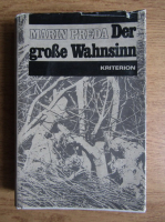 Marin Preda - Der grosse Wahnsinn