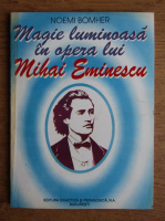 Noemi Bomher - Magie luminoasa in opera lui Mihai Eminescu