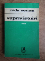 Anticariat: Radu Cosasu - Supravietuiri (volumul 1)