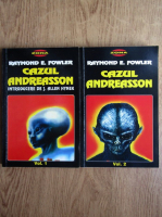Raymond E. Fowler - Cazul Andreasson (2 volume)