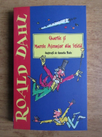 Anticariat: Roald Dahl - Charlie si marele ascensor din sticla