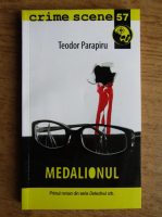 Teodor Parapiru - Medalionul