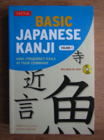 Timothy G. Stout - Basic japanese kanji (volumul 1)