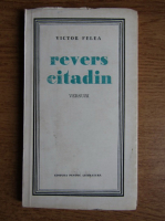 Victor Felea - Revers citadin