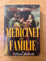 Adrian Restian - Bazele medicinei de familie (volumul 1)