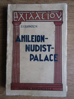 D. V. Barnoschi - Ahileion-Nudist-Palace (1930)