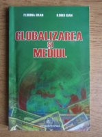Florina Bran - Globalizarea si mediul