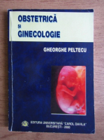 Gheorghe Peltecu - Obstetrica si ginecologie