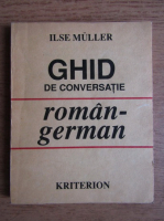 Anticariat: Ilse Chivaran Muller - Ghid de conversatie roman-german