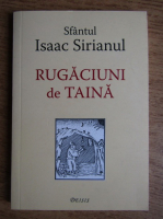 Isaac Sirianul - Rugaciuni de Taina