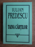 Iulian Predescu - Taina cartilor