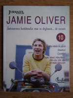 Anticariat: Jamie Oliver - Intoarcerea bucatarului care se dezbraca... de secrete (volumul 10)