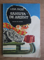 Anticariat: Lidia Fadei - Saniuta de argint