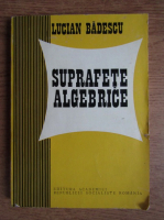 Lucian Badescu - Suprafete algebrice