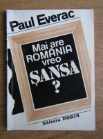 Paul Everac - Mai are Romania vreo sansa?