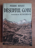 Pierre Benoit - Desertul Gobi (1945)