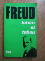 Sigmund Freud - Totem et tabou