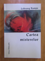T. Lobsang Rampa - Cartea misterelor