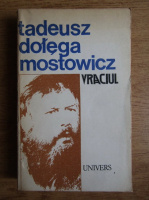 Anticariat: Tadeusz Dolega Mostowicz - Vraciul