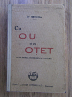 Anticariat: Urechia - Cu ou si cu otet (1930)