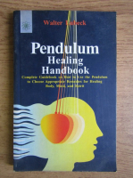 Walter Lubeck - Pendulum healing handbook