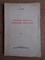 A. Nour - Credinte, rituri si superstitii geto-dace (1941)
