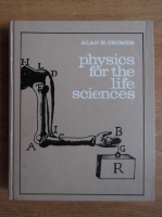 Alan H. Cromer - Physics for the life sciences