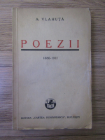 Alexandru Vlahuta - Poezii, 1880-1917 (1938)